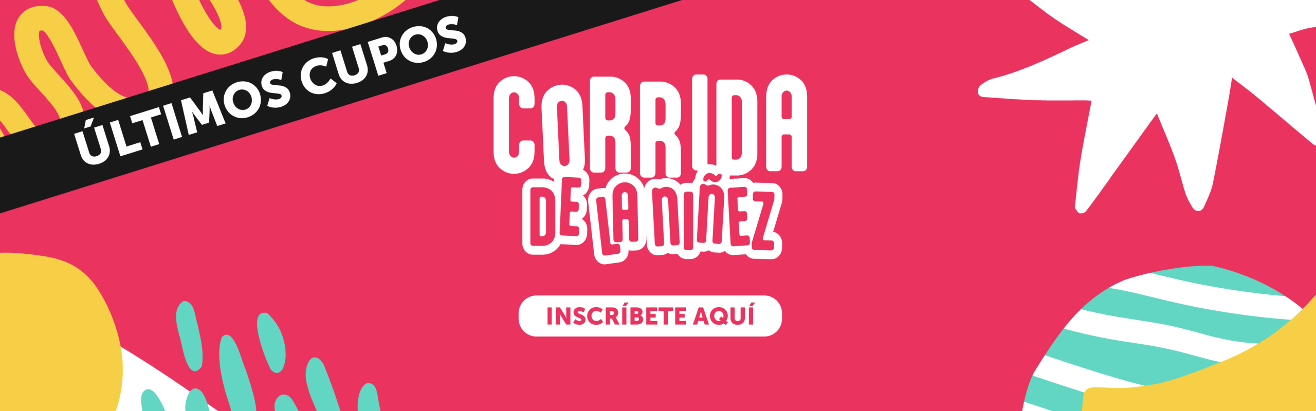 Últimos cupos Corrida de la niñez