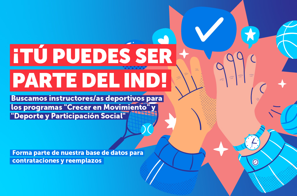 Tú puedes ser parte del IND