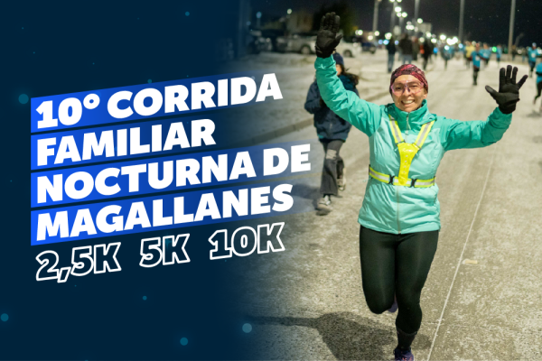 Inicio de inscripciones para la Corrida Nocturna de Magallanes, en las distancias 2,5K, 5K y 10K.